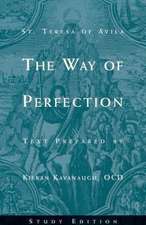 The Way of Perfection by St. Teresa of Avila