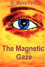 The Magnetic Gaze