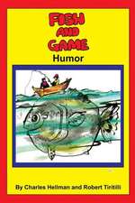 Fish & Game Humor: Defenders of Sportsland