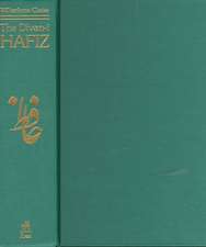 The Divan-I-Hafiz: A Table of Exotic Delights