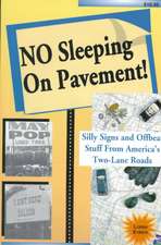 No Sleeping on Pavement