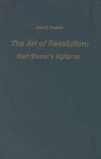 The Art of Revolution – Kurt Eisner`s Agitprop