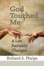 God Touched Me