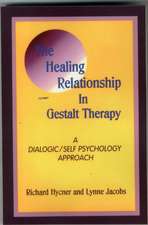 The Healing Relationship in Gestalt Therapy: A Dialogic