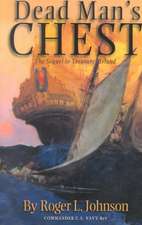 Dead Man's Chest: The Sequel to Treasure Island