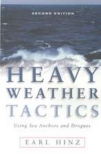 Heavy Weather Tactics Using Sea Anchors and Drogues