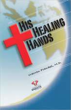 His Healing Hands