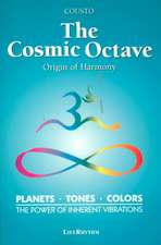 The Cosmic Octave