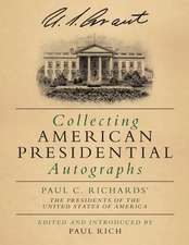 Collecting American Presidential Autographs