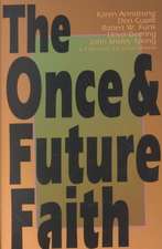 Once & Future Faith