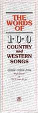 Words of 100 Country and Western Songs