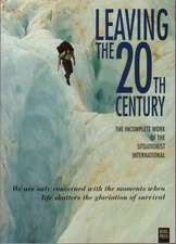 Leaving the 20th Century