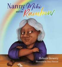 Nanny Mihi and the Rainbow