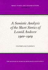 A Semiotic Analysis of the Short Stories of Leonid Andreev (1900-1909)