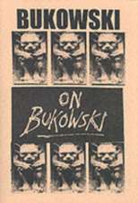 Bukowski on Bukowski (with CD)