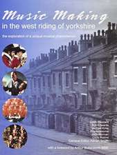 Music Making in the West Riding of Yorkshire