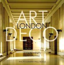 Hines, C: Art Deco London