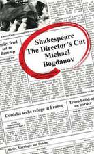 Shakespeare the Director's Cut