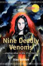 Nine Deadly Venoms