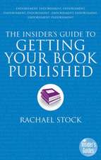 Insider's Guide to Getting Your Book Published