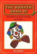 The Bumper Book of Story Telling into Writing at Key Stage 1