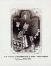 Books and Learning in Twelfth–Century England – The Ending of `Alter O