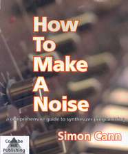 How to Make a Noise