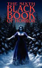 The Sixth Black Book of Horror