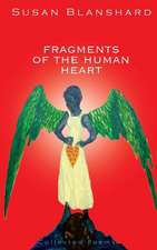 Fragments of the Human Heart: Collected Poems and Essays