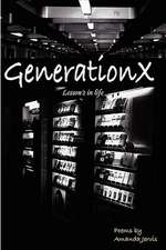 Generationx Lesson's in Life