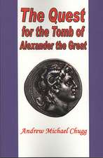 The Quest for the Tomb of Alexander the Great