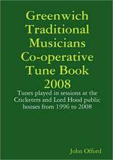 Greenwich Traditional Musicians Co-Operative Tune Book 2008