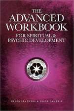 The Advanced Workbook for Spiritual & Psychic Development