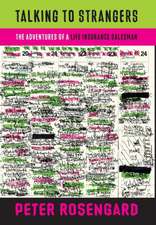 Talking to Strangers: the adventures of a life insurance salesman