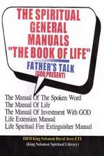 THE SPIRITUAL GENERAL MANUALS 