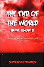 End of the World as We Know It