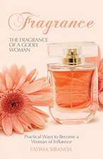 The Fragrance of a Godly Woman