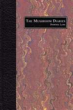 The Mushroom Diaries