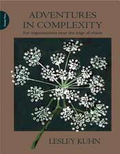 Kuhn, L: Adventures in Complexity