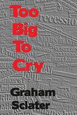 Too Big to Cry: A Musician's Journey Through the Sixties