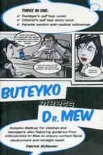 McKeown, P: Buteyko Meets Dr Mew