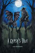 A Gypsy's Tale