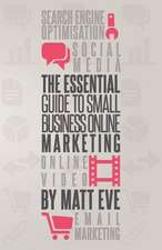 The Essential Guide to Small Business Online Marketing: Root of All Evil?