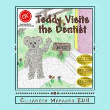 Teddy Visits the Dentist