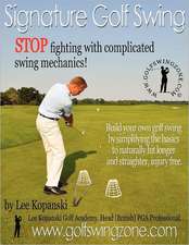 Signature Golf Swing: Stop Fighting with Complicated Swing Mechanics!