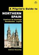 A Pilgrim's Guide to Northern Spain