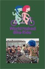 The World Naked Bike Ride