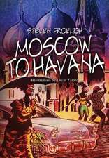 Moscow to Havana