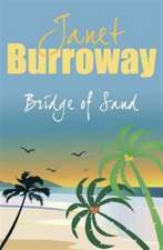 Burroway, J: Bridge of Sand