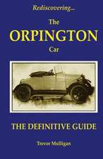 Rediscovering... the Orpington Car